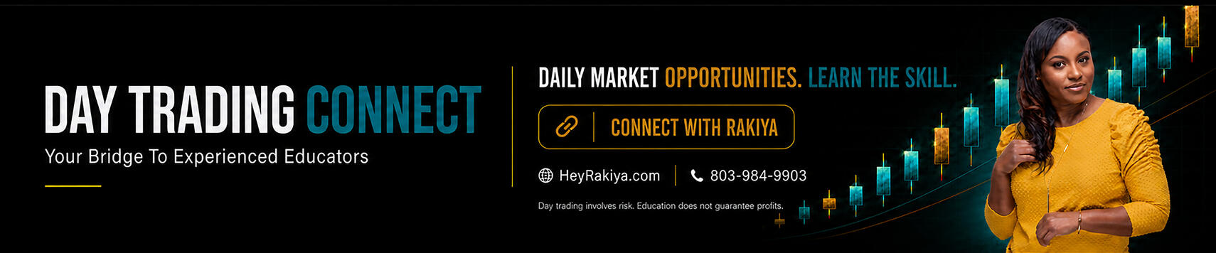 Hey Rakiya Day Trading Connect